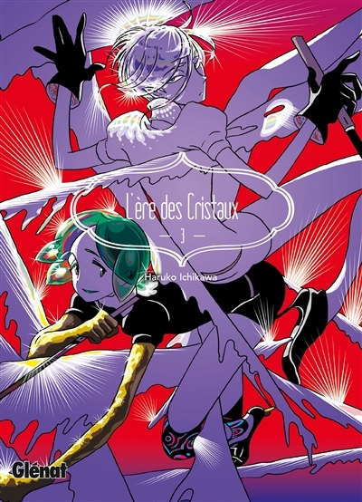 L'Ère des Cristaux - Tome 3 (Manga)