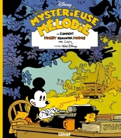 Une mystérieuse mélodie ou Comment Mickey rencontra Minnie (BD)