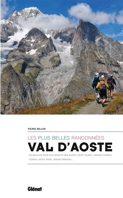 Les plus belles randonnées en Val d'Aoste (Broché)