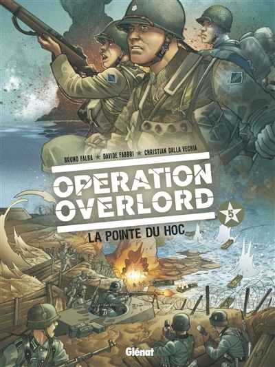 Opération Overlord - Tome 05 - La pointe du Hoc (BD)