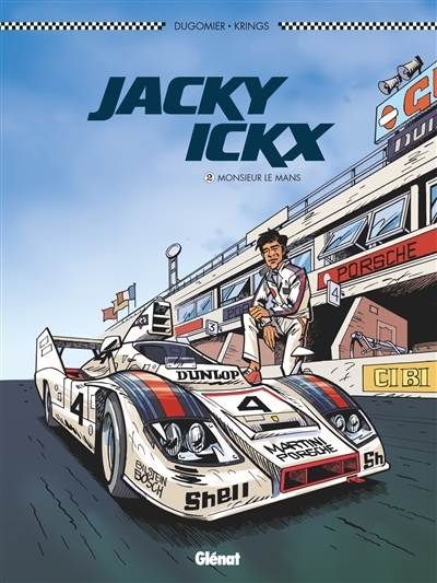 Jacky Ickx - Tome 2 - Monsieur Le Mans (BD)