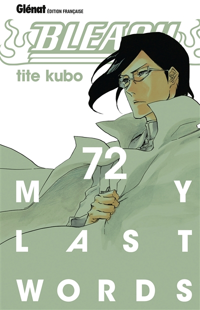Bleach - Tome 72 - My last words (Manga)