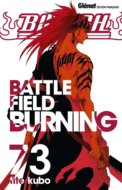 Bleach - Tome 73 - Battlefield burning (Manga)