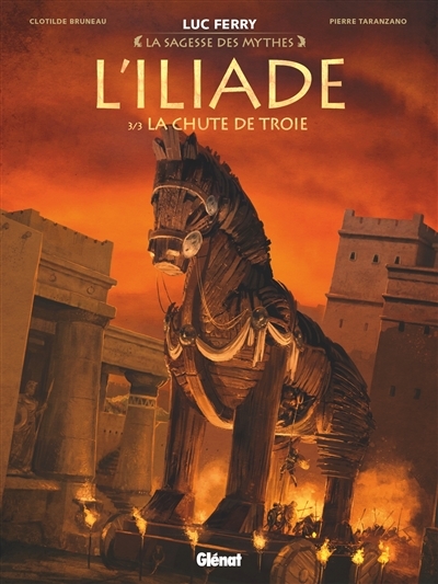L'Iliade - Tome 03 - La Chute de Troie (BD)