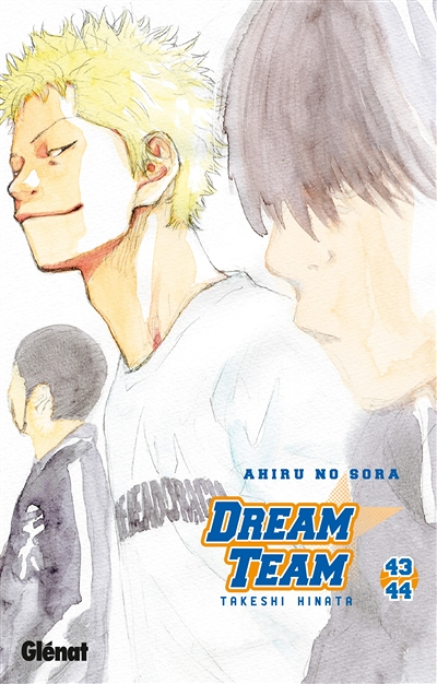 Dream Team - Tome 43-44 (Manga)
