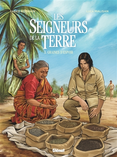 Les Seigneurs de la terre - Tome 3 - Graines d'espoir (BD)