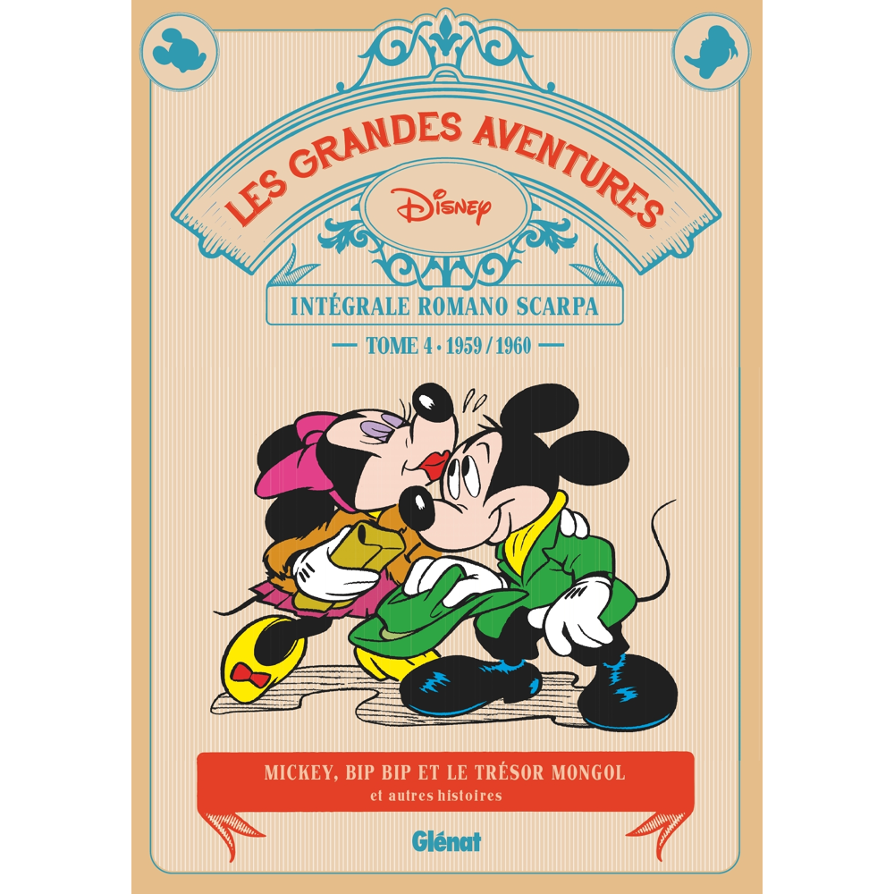 Les grandes aventures - Tome 4 : Mickey, Bip Bip et le trésor mongol : intégrale Romano Scarpa (BD)