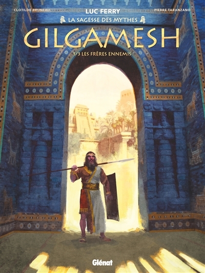 Gilgamesh - Tome 1 - Les Frères ennemis (BD)