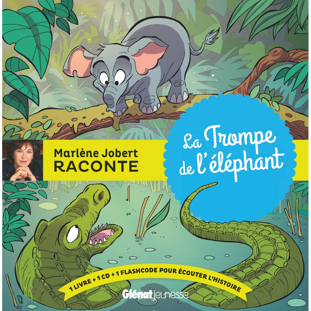 La Trompe de l'éléphant - Livre CD (Livre lu)