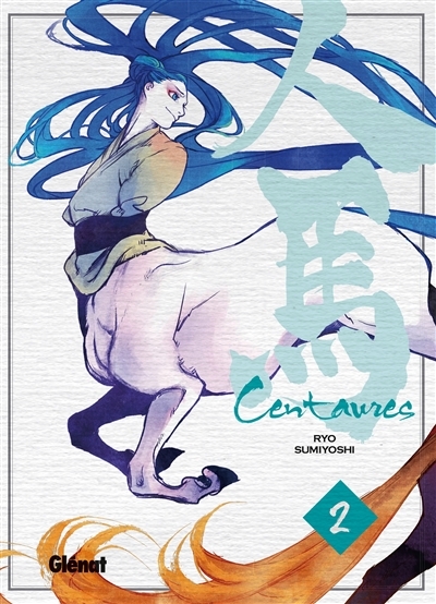 Centaures - Tome 2 (Manga)