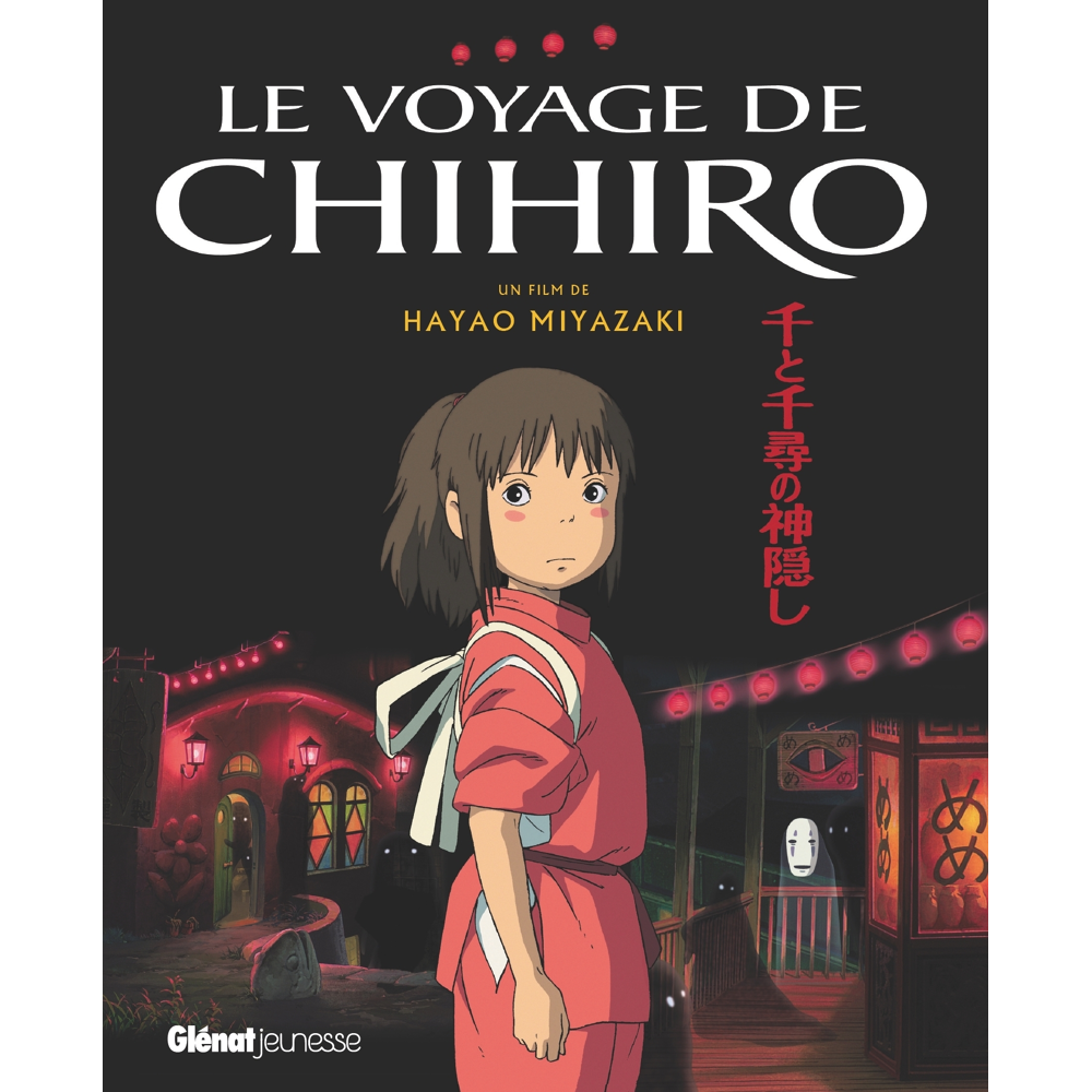 Le Voyage de Chihiro - Album du film - Studio Ghibli (Jeunesse)