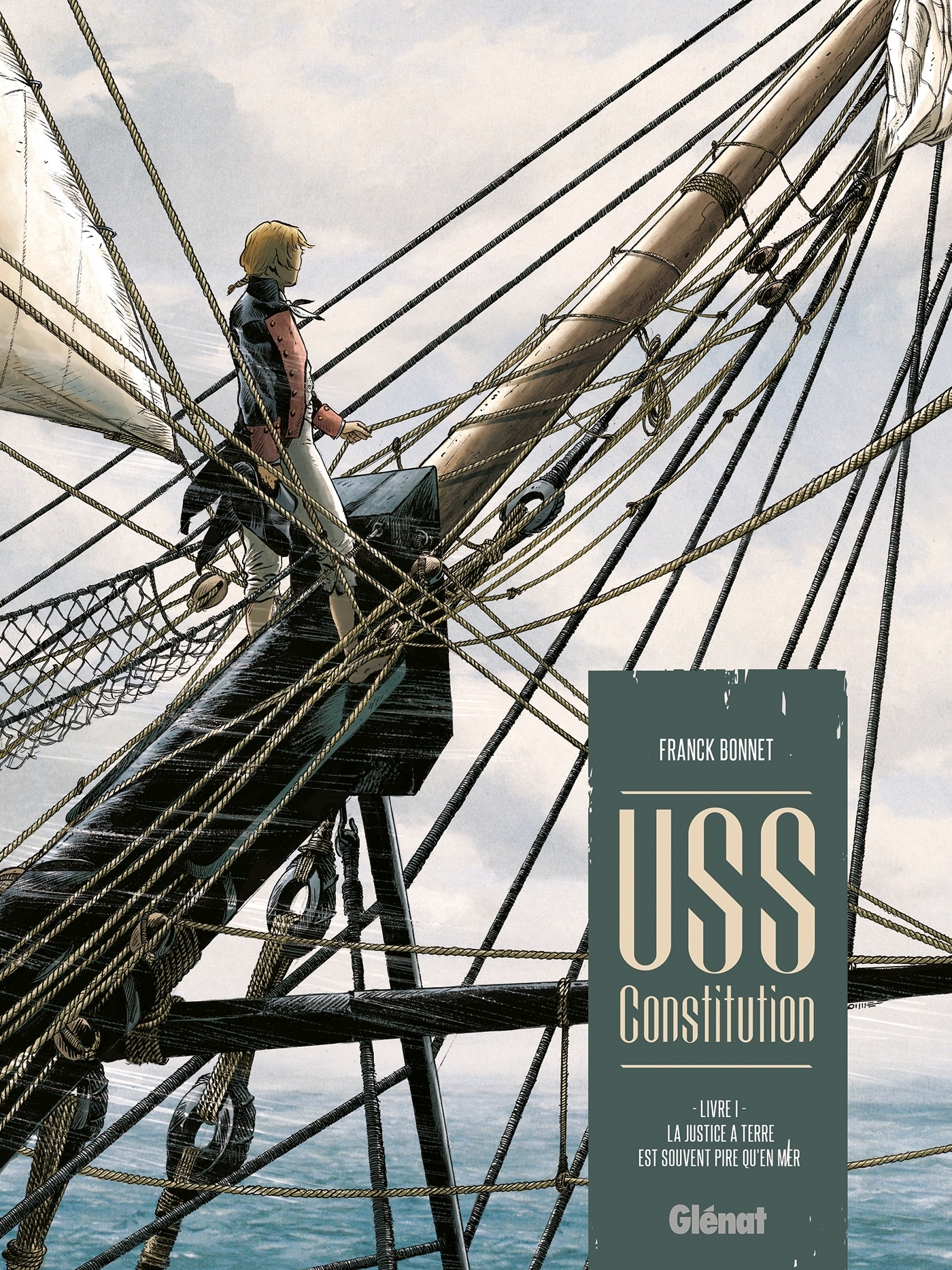 USS Constitution - Tome 1 - La justice à terre est souvent pire qu'en mer (BD)