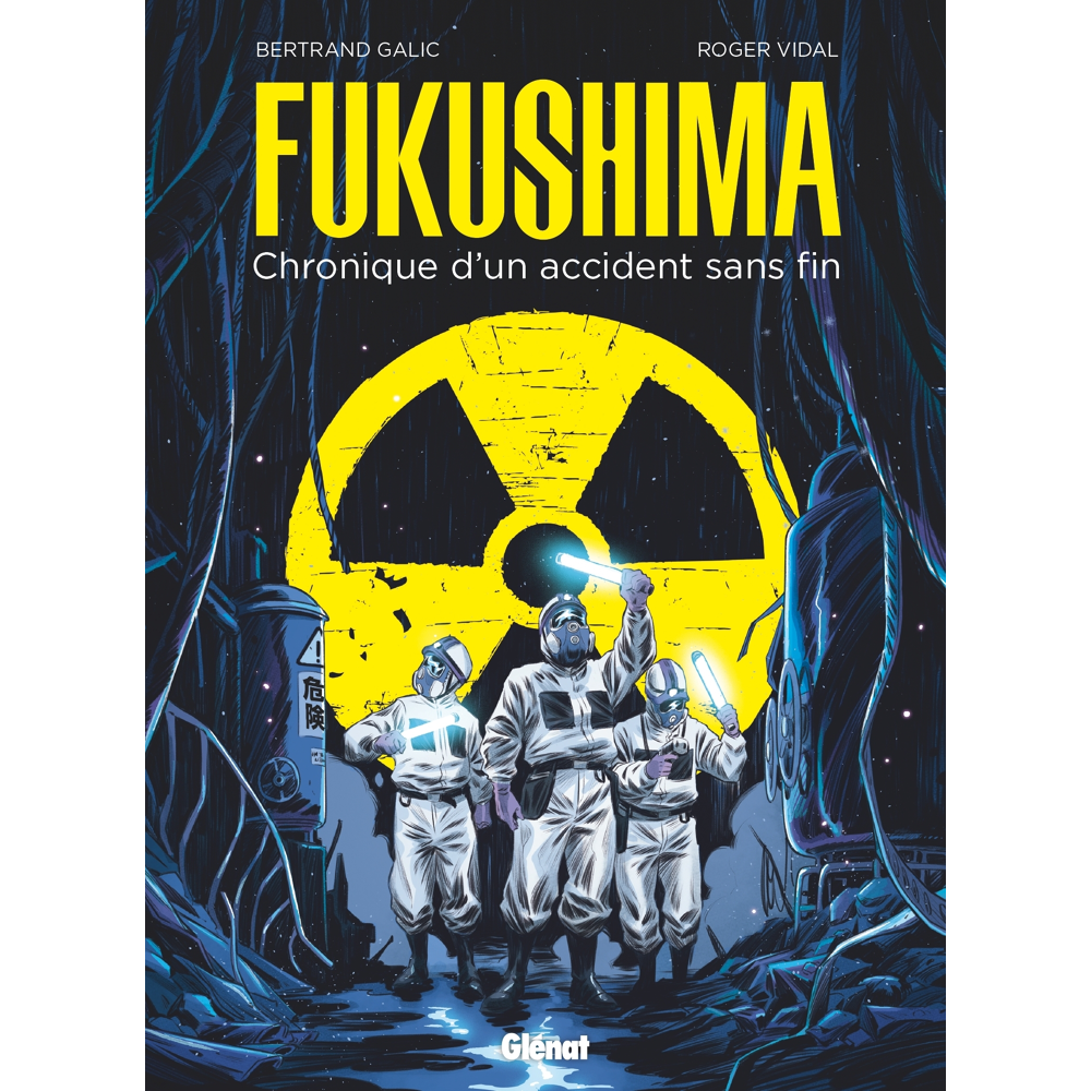 Fukushima - Chronique d'un accident sans fin (BD)