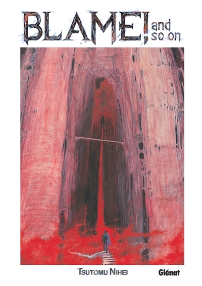 Blame ! and so on (BD)