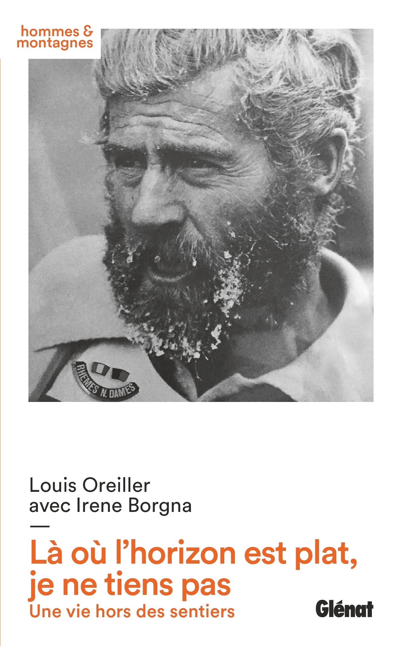 Là où l'horizon est plat je ne tiens pas - Une vie hors des sentiers (Broché)