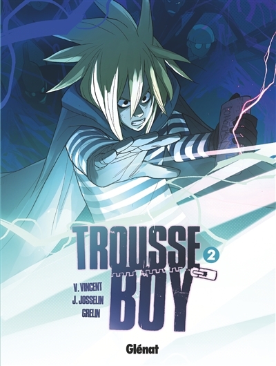 Trousse Boy - Tome 2 - Le garçon qui était toujours une trousse (BD)