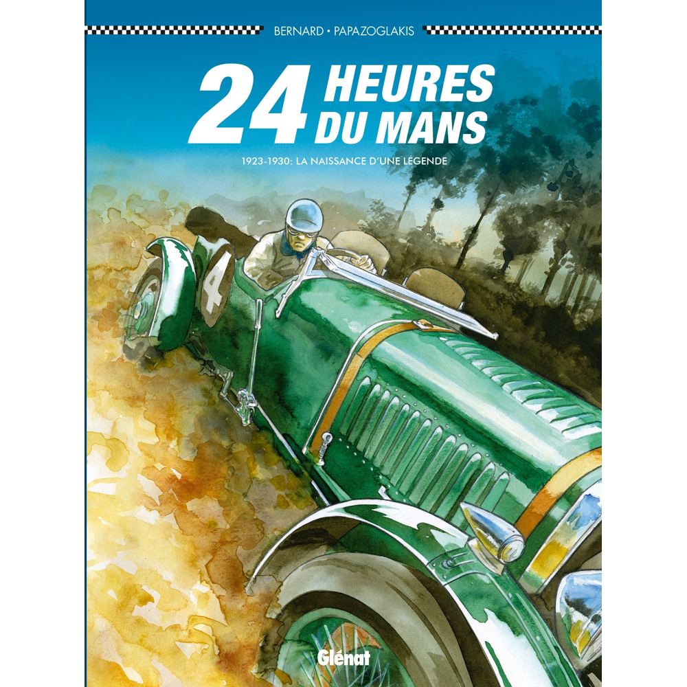 24 Heures du Mans - 1923-1930 - Les Bentley Boys (BD)