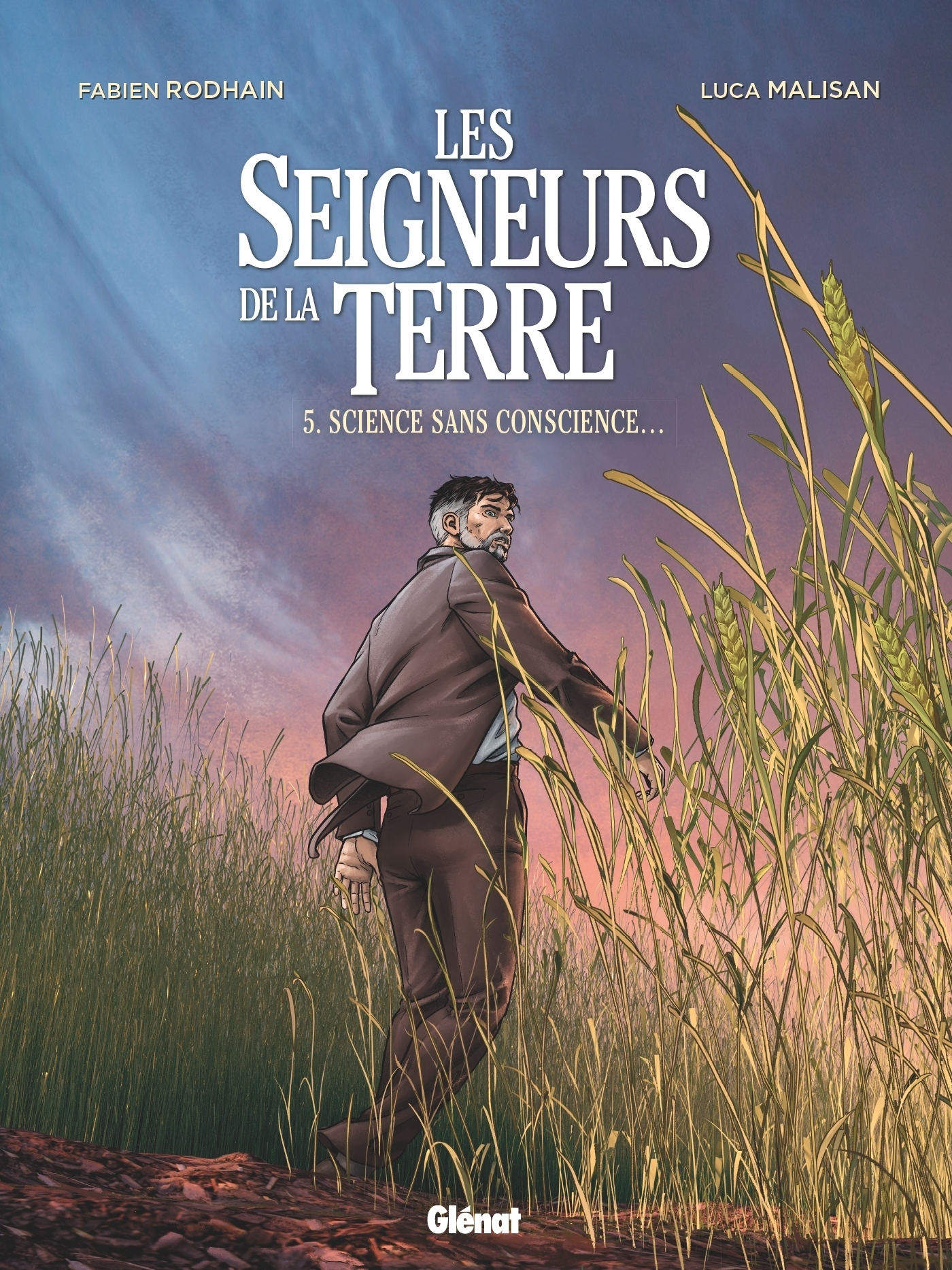 Les Seigneurs de la terre - Tome 5 - Science sans conscience... (BD)