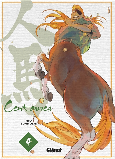 Centaures - Tome 4 (Manga)