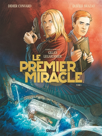 Le Premier miracle - Tome 1 (BD)
