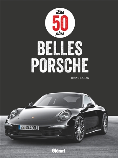 Les 50 plus belles Porsche (Broché)
