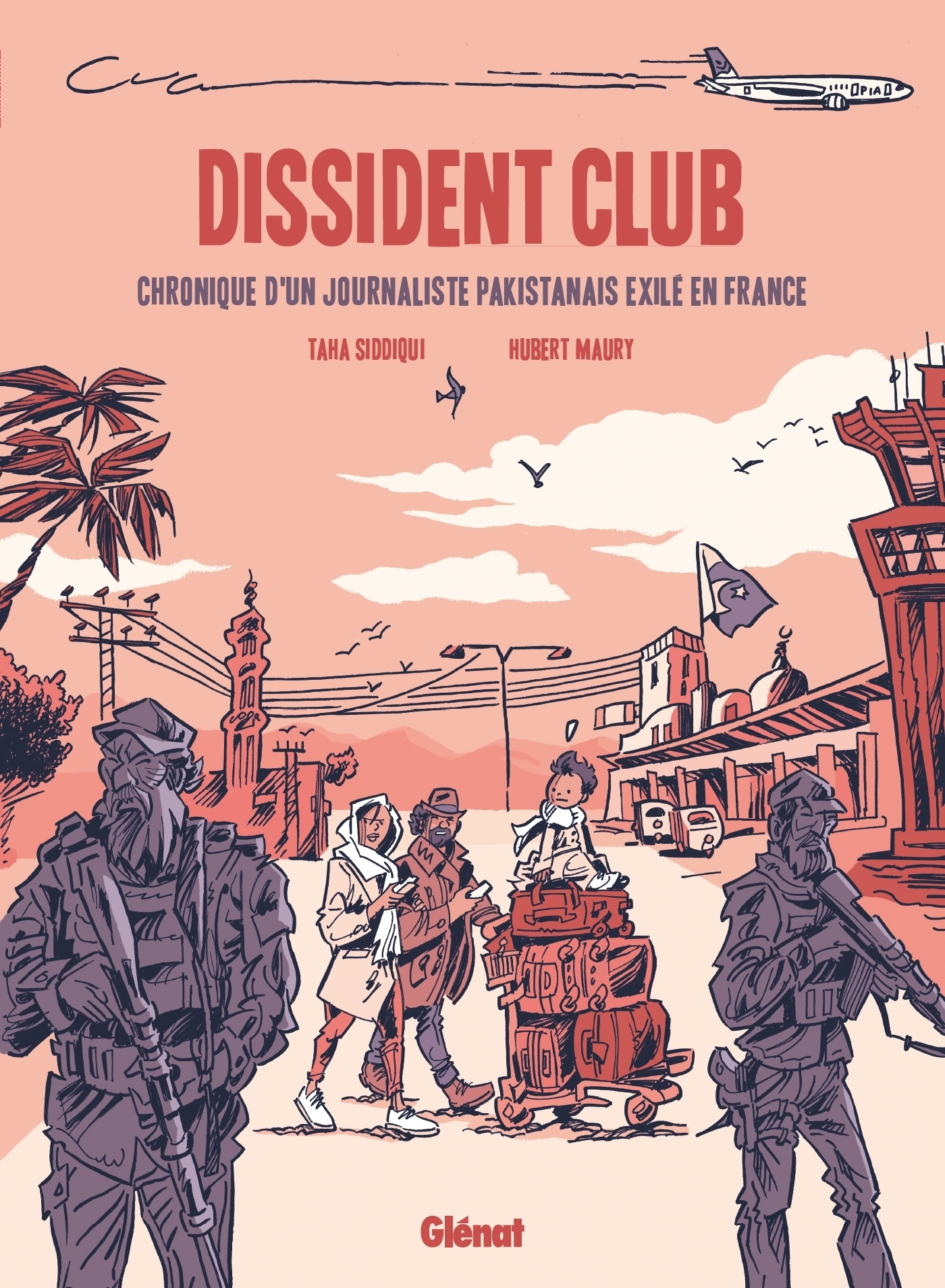 Dissident club - Chronique d'un journaliste pakistanais exilé en France (BD)