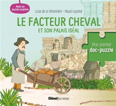 Le facteur Cheval et son palais idéal (Jeunesse)