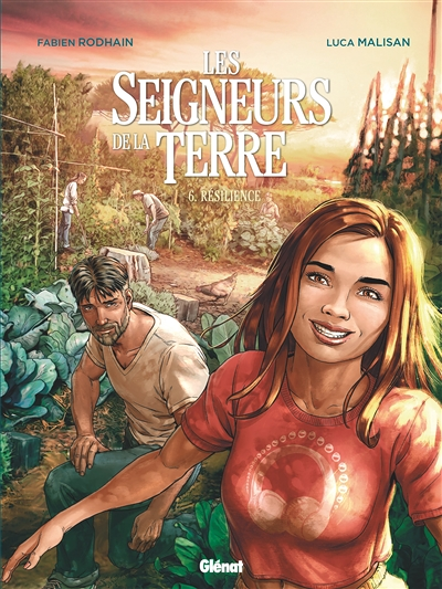 Les Seigneurs de la terre - Tome 6 - Résilience (BD)