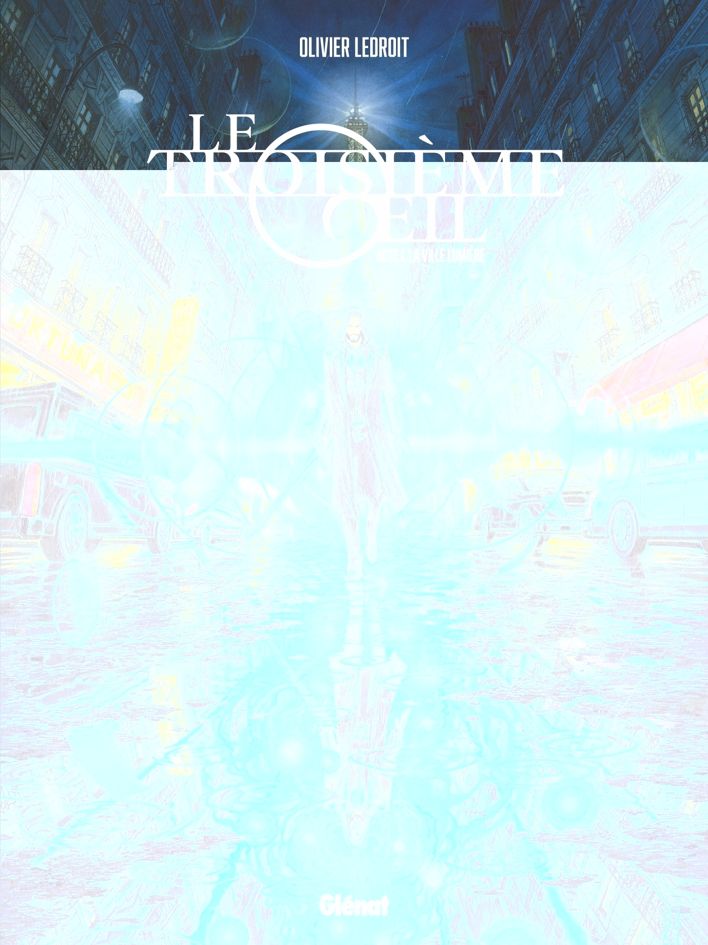 Le Troisième OEil - Tome 1 (BD)