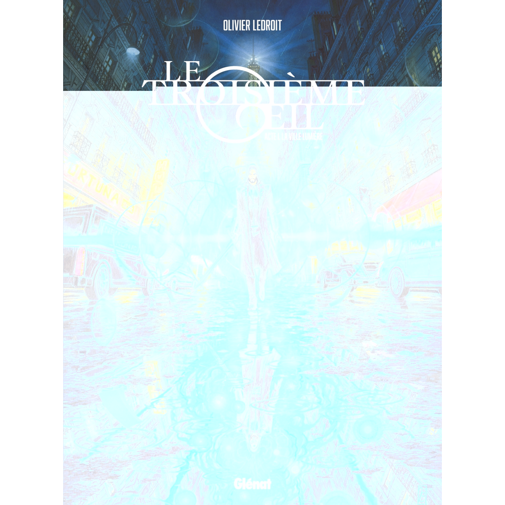 Le Troisième OEil - Tome 1 (BD)