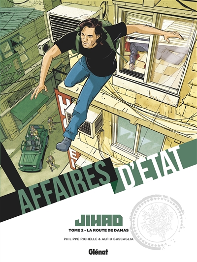 Affaires d'Etat - Jihad - Tome 2 - La Route de Damas (BD)
