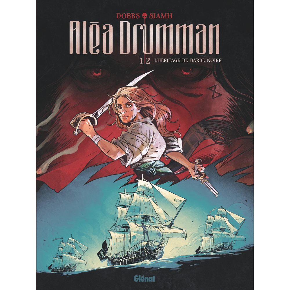 Aléa Drumman - Tome 1 - l'Héritage de Barbe Noire (1re partie) (BD)