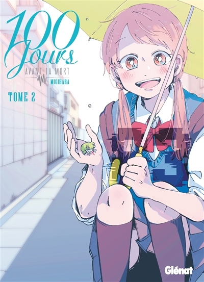 100 jours avant ta mort - Tome 2 (Manga)
