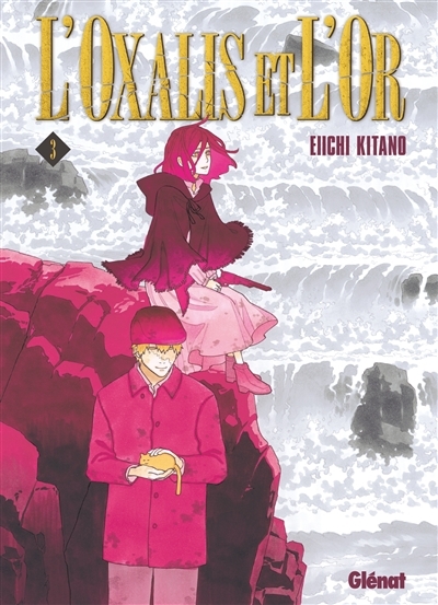 L'Oxalis et l'or - Tome 3 (Manga)