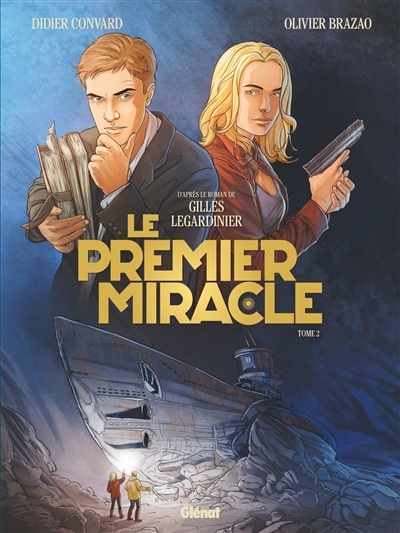 Le Premier miracle - Tome 2 (BD)
