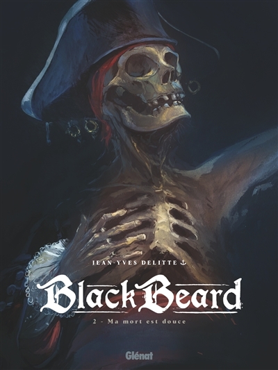 Black Beard - Tome 2 - Ma mort est douce (BD)
