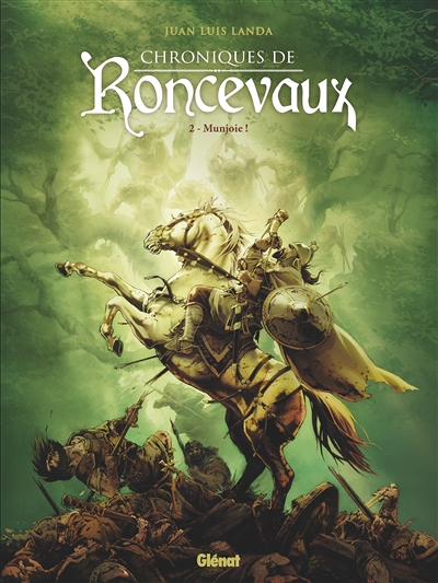 Chroniques de Roncevaux - Tome 2 - Munjoie ! (BD)