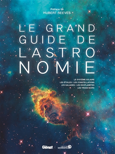 Le grand guide de l'Astronomie (7e ed) (Broché)