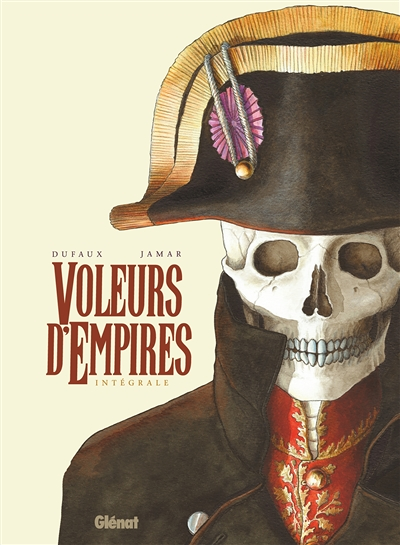 Voleurs d'Empires - Intégrale (BD)