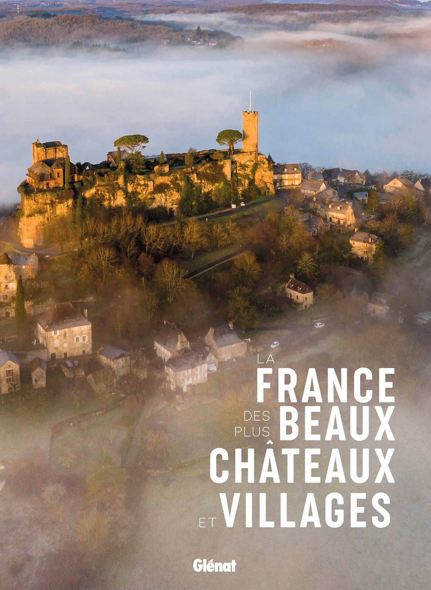 La France des plus beaux châteaux et villages - Coffret (Broché)
