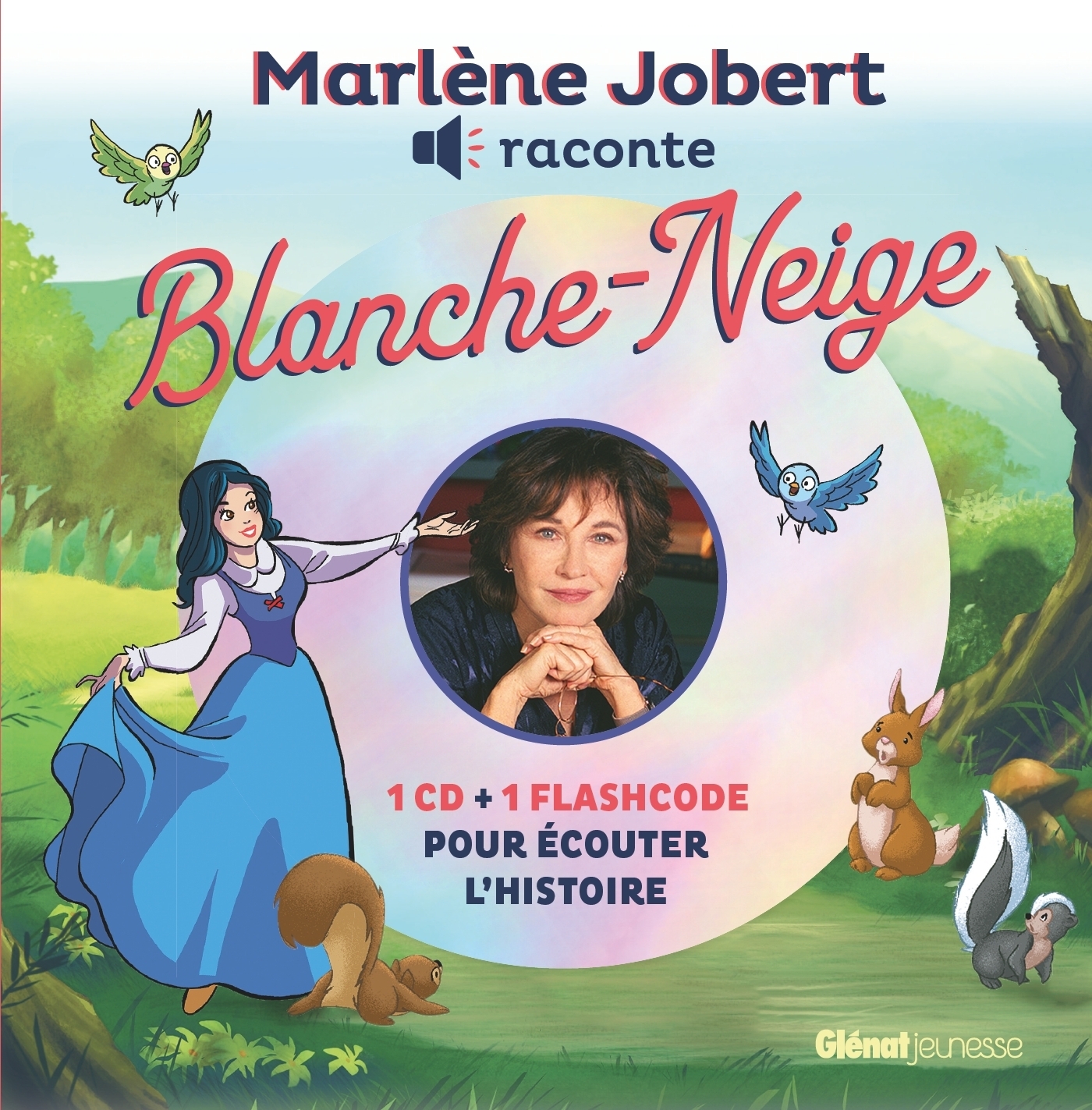 Marlène Jobert raconte Blanche Neige - Livre CD (Livre lu)