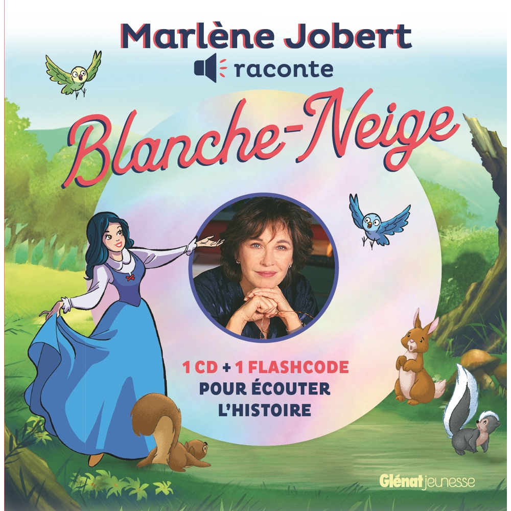 Marlène Jobert raconte Blanche Neige - Livre CD (Livre lu)