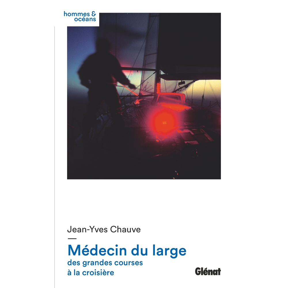 Médecin du large - des grandes courses à la croisière (Broché)