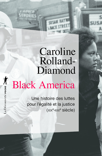 Black America - Une histoire des luttes pour l'égalité et la justice (XIXe-XXIe siècle) (Broché)