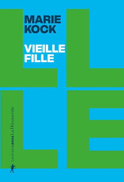 Vieille fille - Une proposition (Broché)