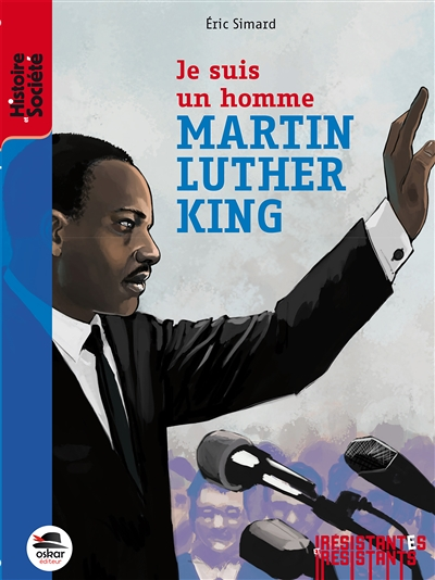 MARTIN LUTHER KING (ROMAN) - Je suis un homme (Poche)