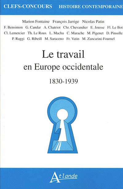 Le travail en Europe Occidentale, 1830-1939 (Poche)