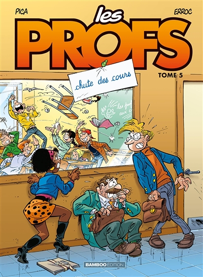 Les Profs - Tome 5 - Chutes des cours (BD)