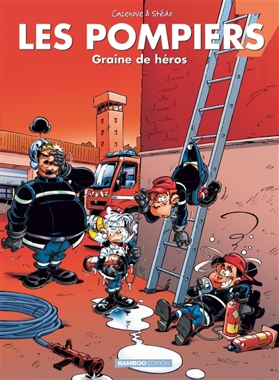 Les Pompiers - Tome 7 - Graine de héros (BD)
