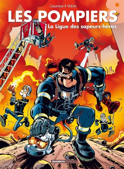 Les Pompiers - Tome 8 - La ligue des sapeurs-héros (BD)